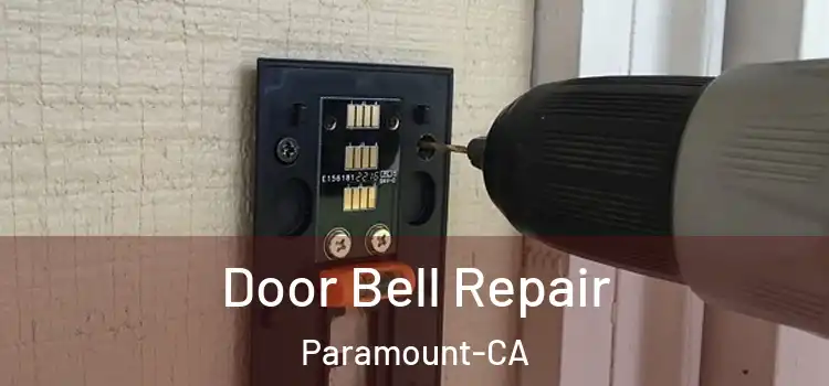 Door Bell Repair Paramount-CA